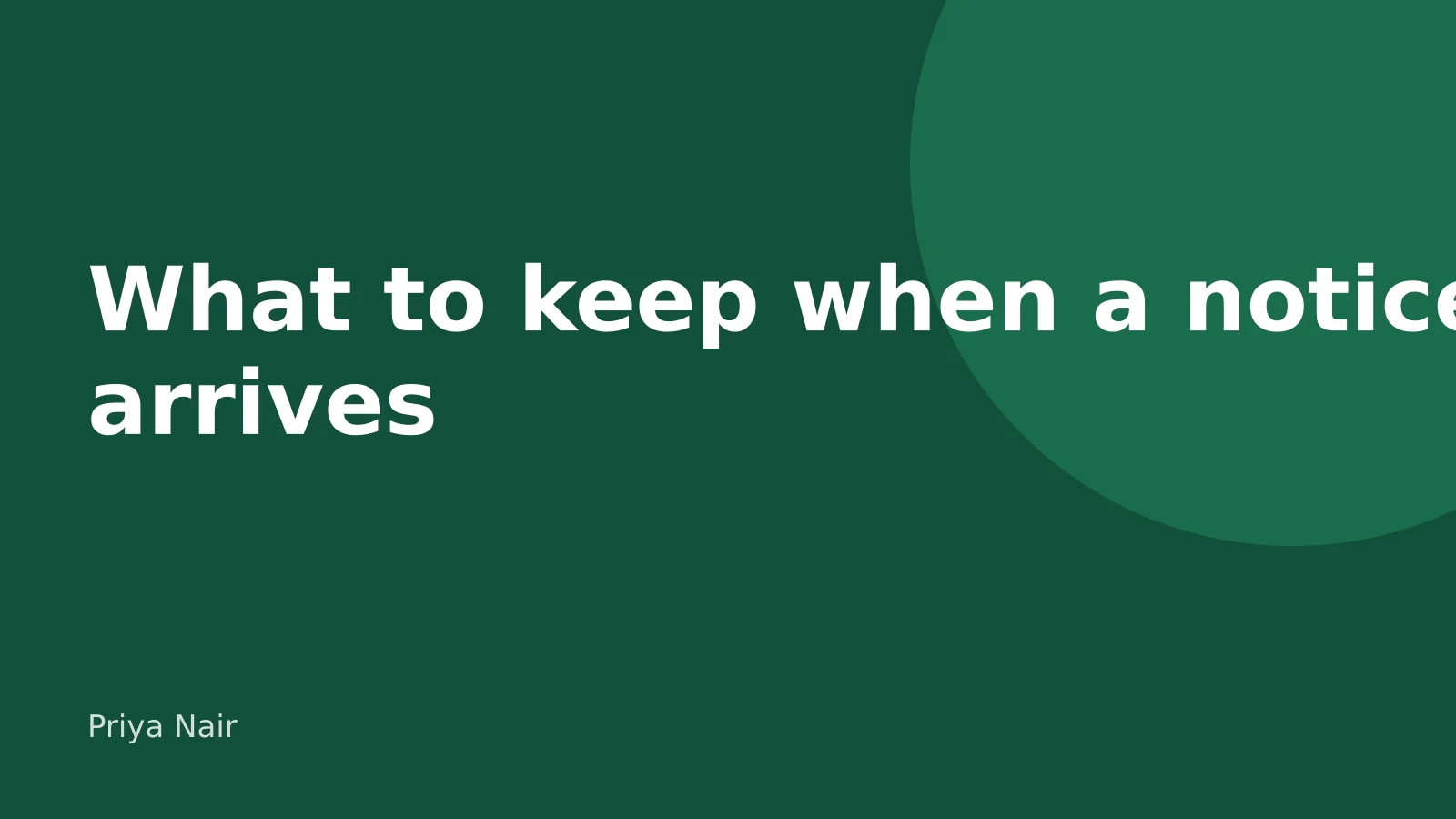 Cover image for “What to keep when a notice arrives”